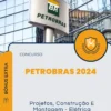 Apostila Projetos, Construção E Montagem Elétrica Concurso Petrobras 2024