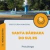 Apostila Psicólogo Prefeitura de Santa Bárbara do Sul RS 2024