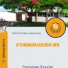 Apostila Psicólogo Escolar Prefeitura Formigueiro RS 2024