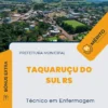 Apostila Técnico em Enfermagem Prefeitura de Taquaruçu do Sul RS 2024