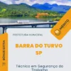 Apostila Técnico em Segurança do Trabalho Prefeitura Barra do Turvo SP 2024