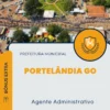 Apostila Agente Administrativo Prefeitura de Portelândia GO 2024