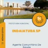Apostila Agente Comunitário De Saúde Prefeitura de Indaiatuba SP 2024