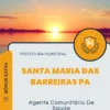 Apostila Agente Comunitário De Saúde Prefeitura de Santa Maria das Barreiras PA 2024
