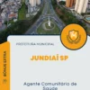 Apostila Agente Comunitário de Saúde Prefeitura Jundiaí SP 2024