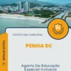 Apostila Agente De Educação Especial Inclusiva Prefeitura de Penha SC 2024