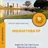 Apostila Assistente De Serviços Administrativos Prefeitura de Indaiatuba SP 2024