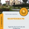 Apostila Agente de Controle de Endemias Prefeitura de Guapirama PR 2024