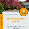 Apostila Agente de Manutenção e Reparos I Prefeitura de Nova Roma do Sul RS 2024