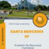 Apostila Analista De Recursos Humanos Prefeitura de Santa Mercedes SP 2024