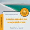 Apostila Assistente Social Prefeitura de Santo Amaro do Maranhão MA 2024
