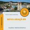 Apostila Auxiliar Administrativo Prefeitura Nova Araçá RS 2024