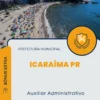 Apostila Auxiliar Administrativo Prefeitura de Icaraíma PR 2024