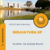 Apostila Auxiliar De Saúde Bucal Prefeitura de Indaiatuba SP 2024