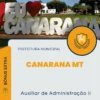 Apostila Auxiliar de Administração II Prefeitura de Canarana MT 2024