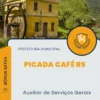 Apostila Auxiliar de Serviços Gerais Prefeitura de Picada Café RS 2024