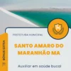 Apostila Auxiliar Em Saúde Bucal Prefeitura de Santo Amaro do Maranhão MA 2024