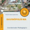 Apostila Coordenador Pedagógico Prefeitura de Davinópolis MA 2024