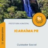 Apostila Cuidador Social Prefeitura de Capelinha MG 2024