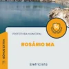 Apostila Eletricista Prefeitura de Rosário MA 2024