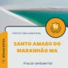 Apostila Fiscal Ambiental Prefeitura de Santo Amaro do Maranhão MA 2024