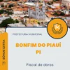 Apostila Fiscal de obras Prefeitura Bonfim do Piauí PI 2024
