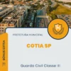 Apostila Guarda Civil Classe III Prefeitura de Cotia SP 2024