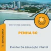 Apostila Monitor De Educação Infantil Prefeitura de Penha SC 2024