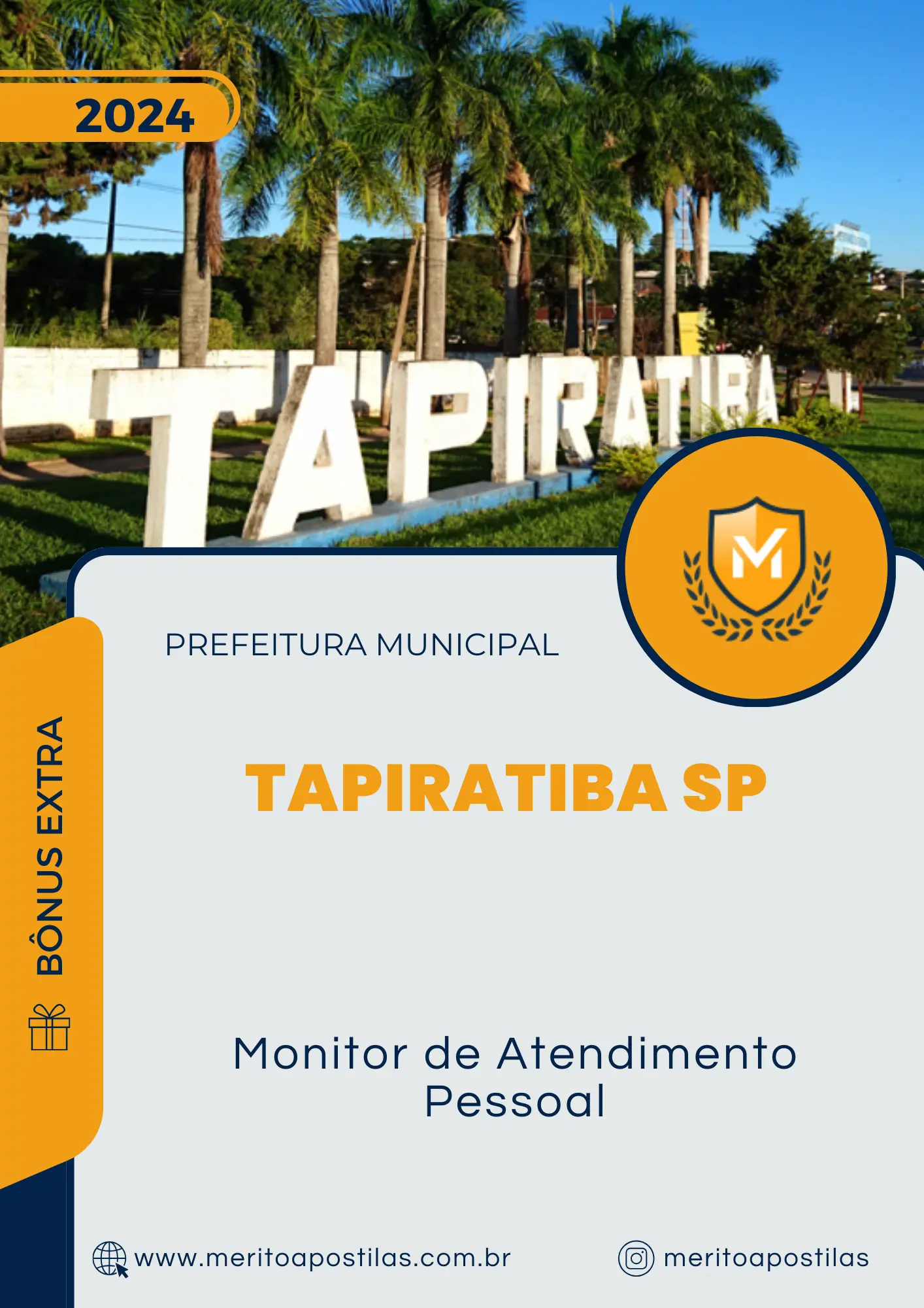 Apostila Monitor de Atendimento Pessoal Prefeitura de Tapiratiba SP 2024