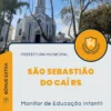 Apostila Monitor de Educação Infantil Prefeitura de São Sebastião do Caí RS 2024