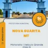 Apostila Motorista I Veículo Grande CNH D Prefeitura de Nova Guarita MT 2024