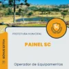 Apostila Operador de Equipamentos Prefeitura de Painel SC 2024
