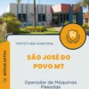 Apostila Operador de Máquinas Pesadas Prefeitura São José do Povo MT 2024