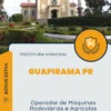 Apostila Operador de Máquinas Rodoviárias e Agrícolas Prefeitura de Guapirama PR 2024