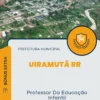 Apostila Professor Da Educação Infantil Prefeitura de Uiramutã RR 2024