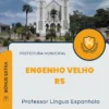 Apostila Professor Língua Espanhola Prefeitura de Engenho Velho RS 2024