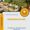 Apostila Professor de Educação Especial Prefeitura de Sananduva RS 2024