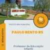 Apostila Professor de Educação Infantil Prefeitura de Paulo Bento RS 2024