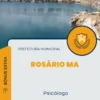 Apostila Psicólogo Prefeitura de Rosário MA 2024