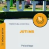 Apostila Psicólogo Prefeitura de Juti MS 2024