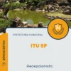 Apostila Recepcionista Prefeitura de Itu SP 2024