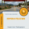 Apostila Supervisor Pedagógico Prefeitura de Espera Feliz MG 2024