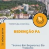 Apostila Técnico Em Segurança Do Trabalho Prefeitura de Redenção PA 2024