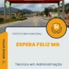 Apostila Técnico em Administração Prefeitura de Espera Feliz MG 2024