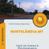 Apostila Vigia De Acesso E Monitoramento Prefeitura Nortelândia MT 2024