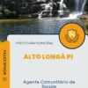 Apostila Agente Comunitário de Saúde Prefeitura Alto Longá PI 2024