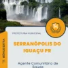 Apostila Agente Comunitário de Saúde Prefeitura de Serranópolis do Iguaçu PR 2024
