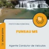 Apostila Agente Condutor de Veículos Prefeitura Funsau MS 2024