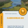 Apostila Agente De Serviços De Higiene E Alimentação Prefeitura de Cabeceiras GO 2024