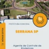 Apostila Agente de Controle de Endemias Prefeitura de Serrana SP 2024